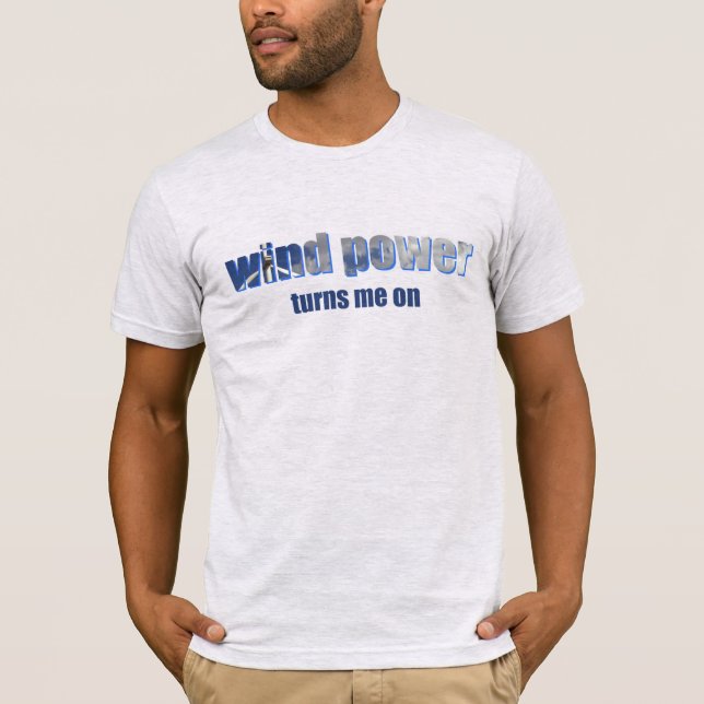 Wind Power Turns! T-Shirt (Front)