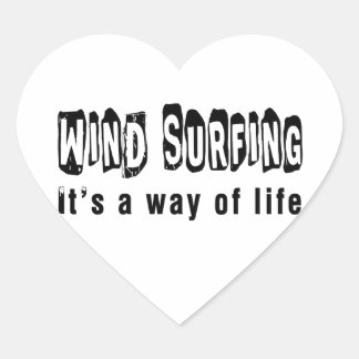 Wind Surfing It's a way of life Heart Sticker