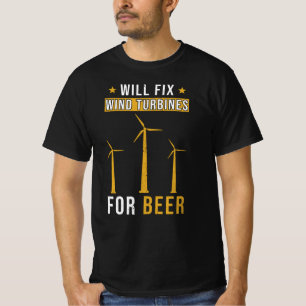 Wind Turbines Saying Funny T-Shirt
