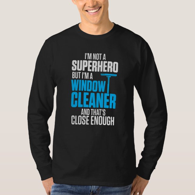 Window Cleaner Cleaning  41 T-Shirt (Front)