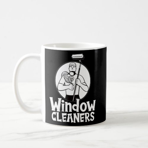Window Cleaner Windows Glass Cleaner Glass  Coffee Mug