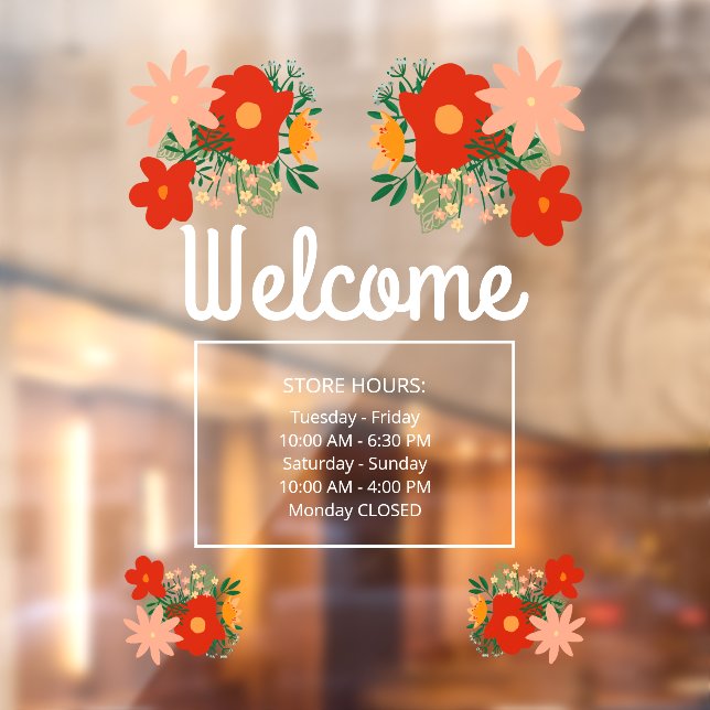 Window Cling store hours welcome floral  (Sheet 2)