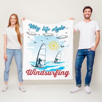 Windsurfing Is My Life Style Fleece Blanket