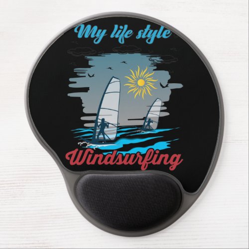 Windsurfing Is My Life Style Gel Mouse Pad