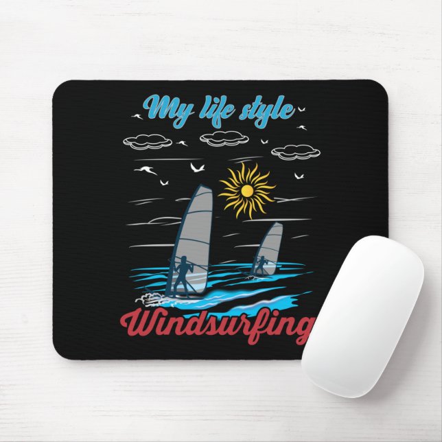 Windsurfing Is My Life Style Mouse Pad (With Mouse)