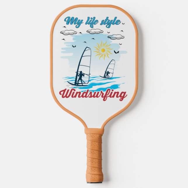 Windsurfing Is My Life Style Pickleball Paddle (Front)