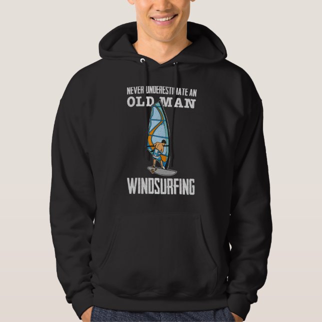 Windsurfing Sailing Surfing Sea Saying 11 Hoodie (Front)