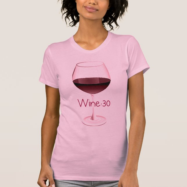 WINE :30 TEE SHIRT (Front)