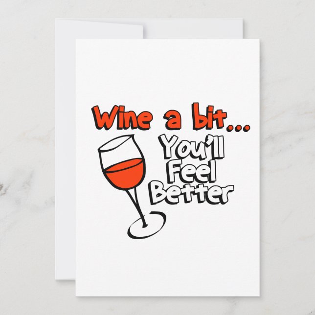 Wine A Bit You’ll Feel Better Invitation (Front)