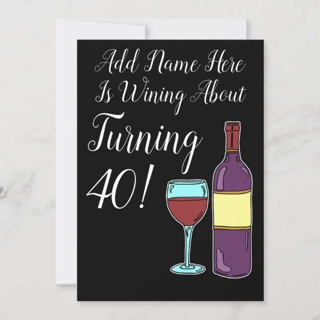 Wine About 40th Birthday Funny Invite (Front)