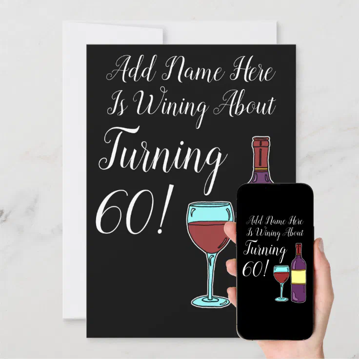 Wine About 60th Birthday Funny Invite | Zazzle