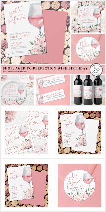 Wine Aged To Perfection Pink Floral Birthday Party