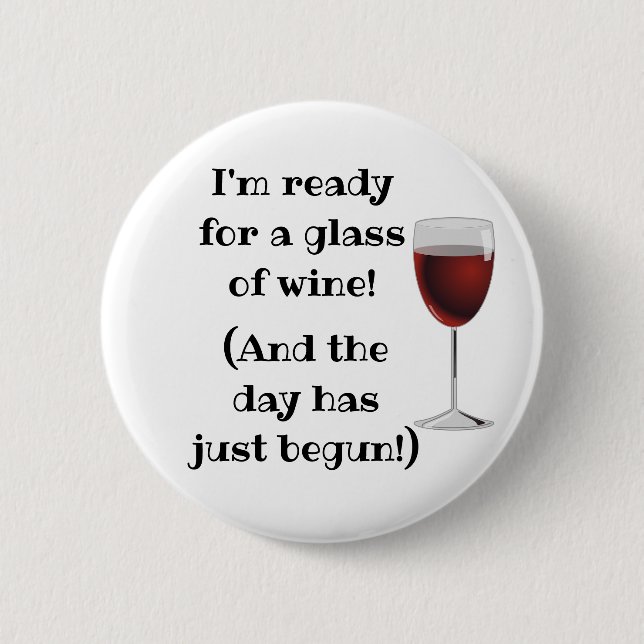 Wine alcohol Humor Funny Button (Front)