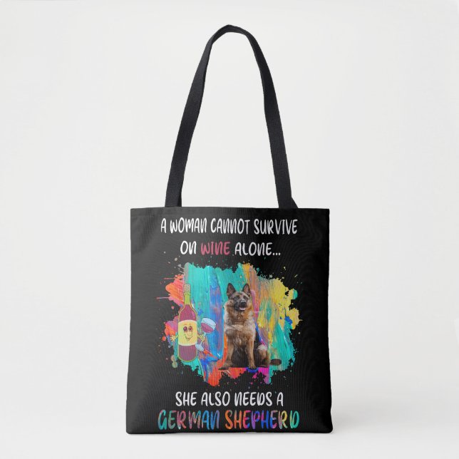 Wine Alone She Also Needs A German Shepherd Tote Bag (Front)