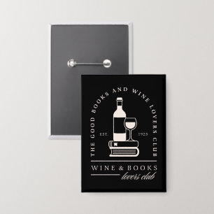 Wine and books lovers reading girls night party button