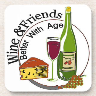 Wine And Friends Better With Age Coaster