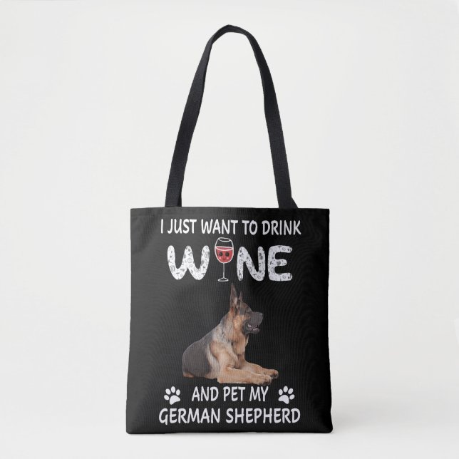 Wine And Pet My German Shepherd Tote Bag (Front)