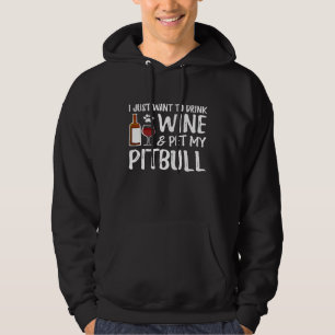 Wine and Pitbull for Pitbull Dog Mom Hoodie