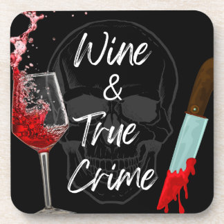 Wine and True Crime Coasters