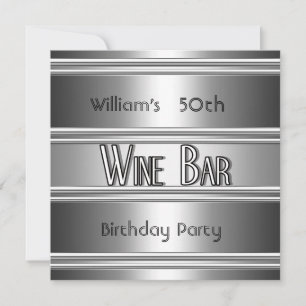 Wine Bar  metal Silver Black 50th Birthday Mens Invitation