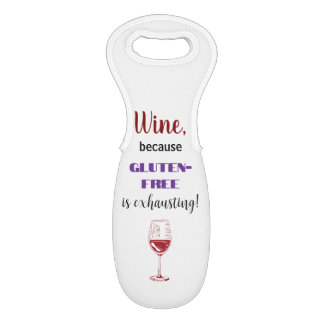 Wine, Because Gluten-Free is Exhausting - Wine Tot Bag
