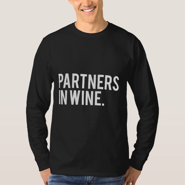 Wine Best Friend Graphic Partners In Wine T-Shirt (Front)