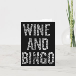 Wine Bingo Funny Quote Sarcastic Humor Card