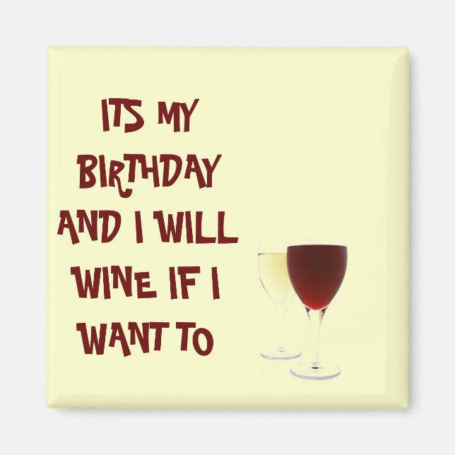 Wine Birthday Badge Pin Magnet (Front)