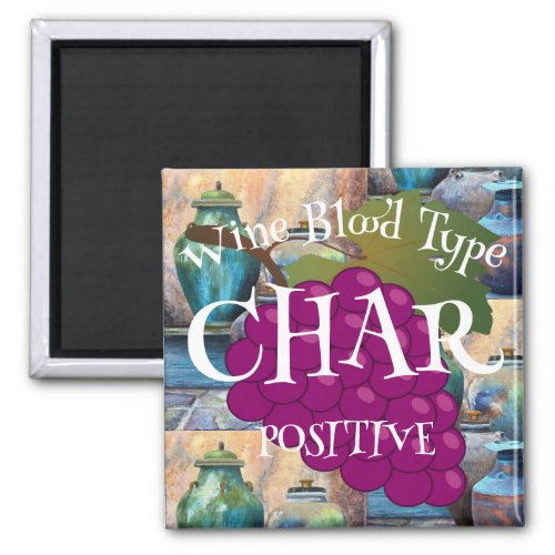 Wine Blood Type Chardonnay Positive o ab b  Magnet