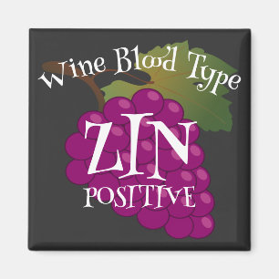 Wine Blood Type Zin Positive o ab b negative Magnet