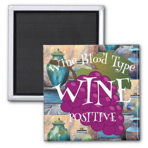 Wine Blood Type Zinfandel Positive o ab b  Magnet