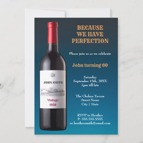 Wine Bottle Because We Have Perfection Invitation