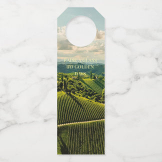 Wine Bottle Tag – “Raise a Glass to Golden Days” 