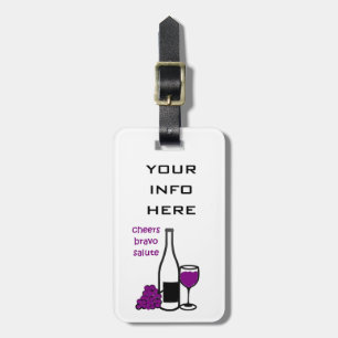 "WINE BOTTLE W/ GRAPES & GLASS" LUGGAGE TAG