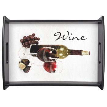 Wine Bottles  Wine Glasses Figs And Grapes Serving Tray by myworldtravels at Zazzle