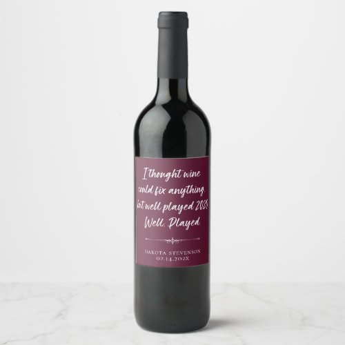 Wine Can Fix Everything But 2020  Drinking Humor Wine Label