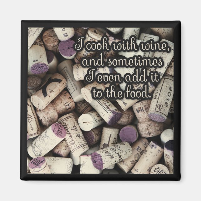 Wine Corks Quote magnet (Front)