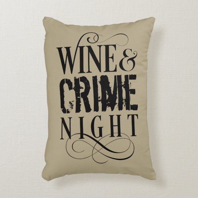 Wine & Crime Night - funny true crime Accent Pillo Pillow (Front(Vertical))