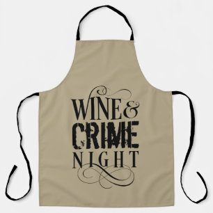 Wine & Crime Night - funny true crime Apron