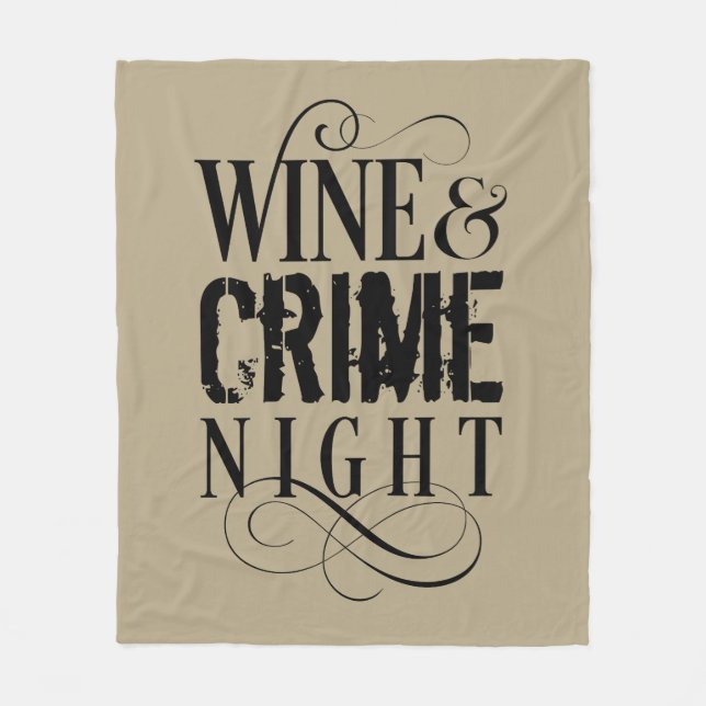 Wine & Crime Night - funny true crime Fleece Blank (Front)