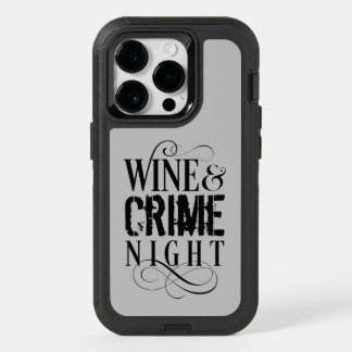 Wine & Crime Night - funny true crime OtterBox iPh iPhone 14 Pro Case
