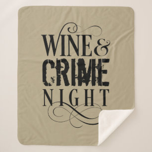 Wine & Crime Night - funny true crime Sherpa Blank Sherpa Blanket