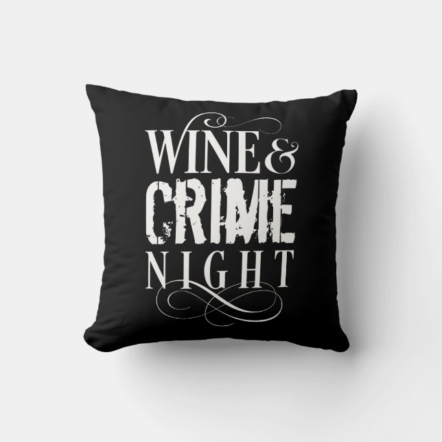Wine & Crime Night - funny true crime Throw Pillow (Front)