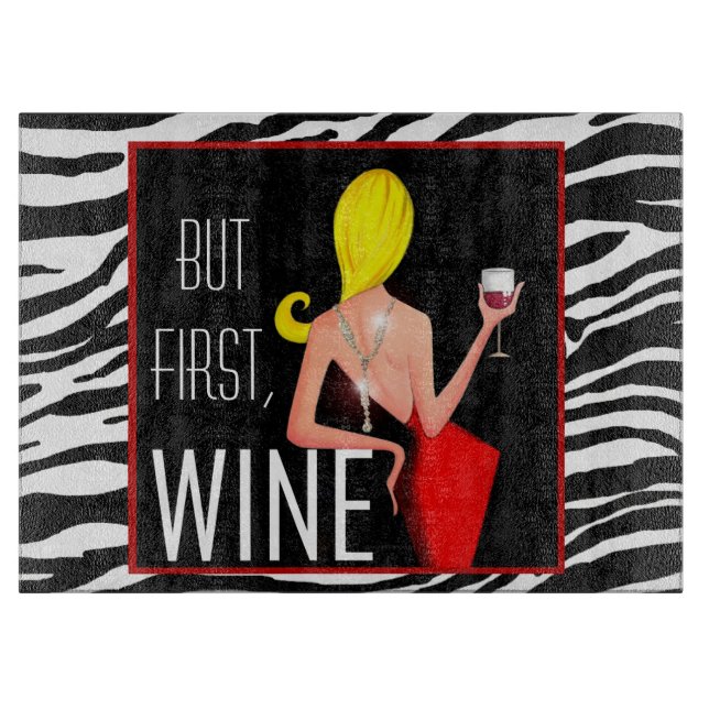 "Wine DIVA" - But first, Wine... Cutting Board (Front)