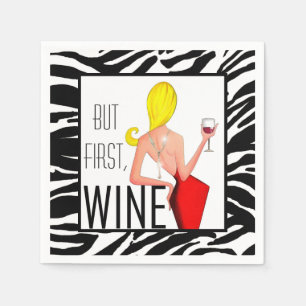 "Wine DIVA" - But first, Wine... Paper Napkins