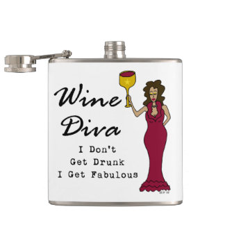 Wine Diva "I Don't Get Drunk, I Get Fabulous" Hip Flask