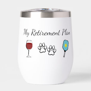 Wine, Dogs, and Pickleball Thermal Wine Tumbler
