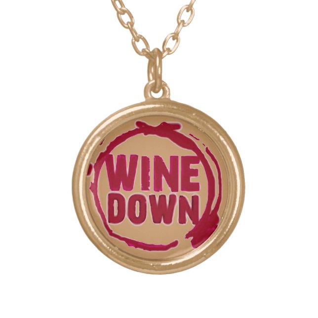 "Wine Down" Gold Plated Necklace (Front)