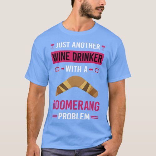 Wine Drinker Boomerang T_Shirt