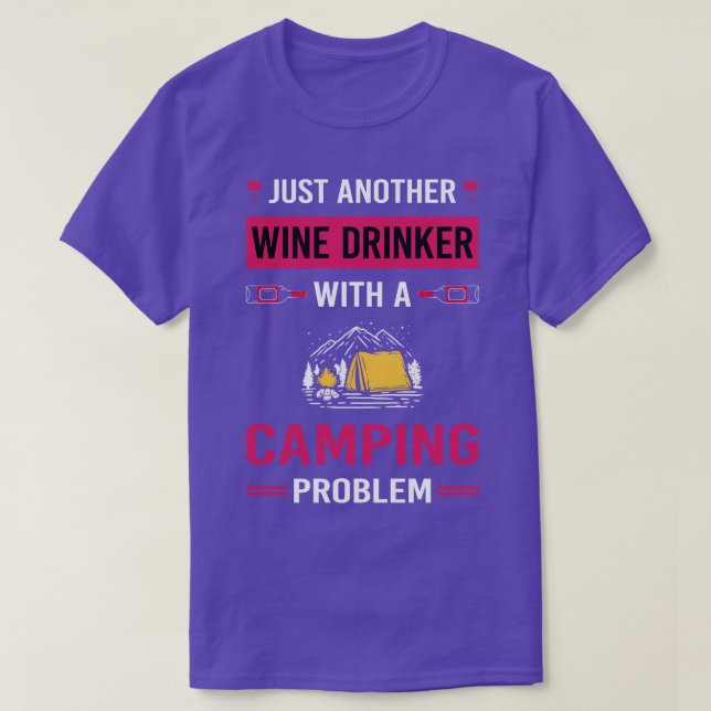 Wine Drinker Camping Camp Camper T-Shirt (Design Front)